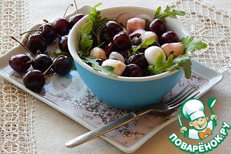 Салат из черешни и моцареллы