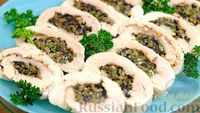 Куриный рулет с грибами и сыром