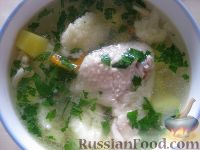 Суп "Куриная радость" с клецками и цветной капустой